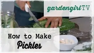 How To Make Pickles