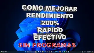 Optimizar Windows 11 Mejorar Rendimiento Sin Programas Efectivo!