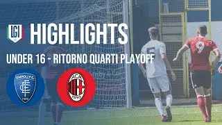 Highlights Empoli-Milan U16 A-B, ritorno quarti di finale playoff stagione 2023-24