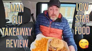 DYING OF MAN FLU LOW STAR TAKEAWAY REVIEW