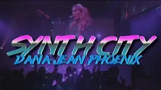 Dana Jean Phoenix - Synth City