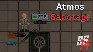 SS14 - Atmos Sabotage (Antagonist Guide)