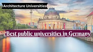 Top Public Universities for Architecture in Germany – Study in 2025! 🏛️🇩🇪