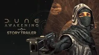 Dune: Awakening. Сюжетный трейлер. Перевод.