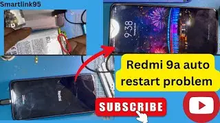 redmi 9a auto restart problem || how to solve || smartlink95