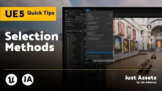 UE QuickTip | Selection Methods