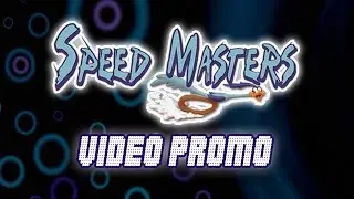 Speed Masters (Vídeo Promo)
