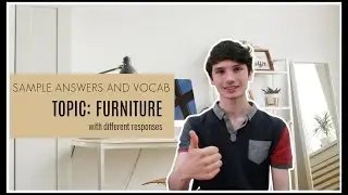 IELTS Speaking 2020: - Band 9 Sample Answers Topic: Furniture