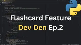 Dev Den EP.2 | End of week catchup + Building Flashcard Frontend pt.1!