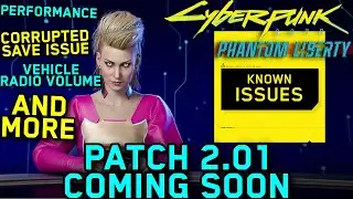Cyberpunk 2077 - Patch 2.01 Coming Soon - Ongoing issues Addressed - Phantom Liberty Fixes Included