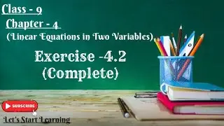Class-9 Maths || Ch-4 Linear Equations in Two Variables || Ex -4.2 || NCERT || Let's Start Learning