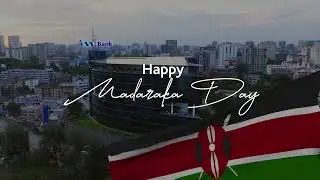 Happy Madaraka Day