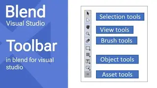 Blend Tutorials : The ToolBar in Visual Studio Blend 2019 - Episode 02