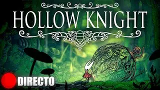 🔴 DIRECTO | CONTINUAMOS CON EL HOLLOW KNIGHT! - Daniyo12