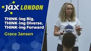 THINK-ing Big, THINK-ing Diverse, THINK-ing Forward | Grace Jansen
