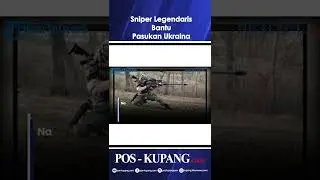 Sniper Legendaris Bantu Ukraina Lawan Russia
