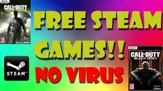 How to get Free Steam Games NO Viruses 100% Free