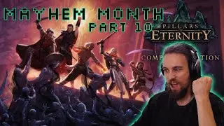 Pillars of Eternity - part 2 | Mayhem Month