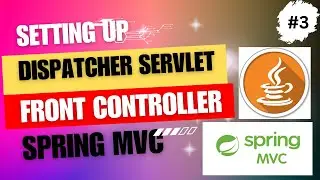 How to Create Front Controller in Spring MVC Application? What is Dispatcher Servlet in Spring MVC