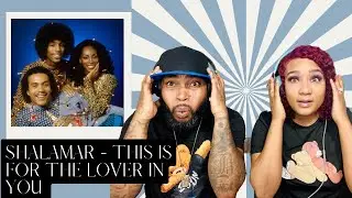 SHALAMAR FOR THE LOVER IN YOU | REACTION