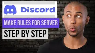 How to Make Rules for Discord Server — Step by Step Discord Tutorial