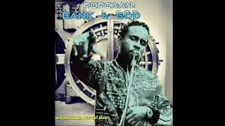 Popcaan- Bank & God [Official Audio]