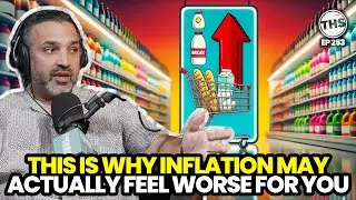 This Is Why Inflation 📈 May Actually Be Worse ❌ For You | The Higher Standard 253