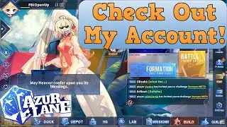 Looking At My 2021 Azur Lane Account!