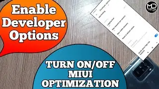 How to enable developer Options // How to turn off/on MIUI Optimization // Install Youtube Vanced