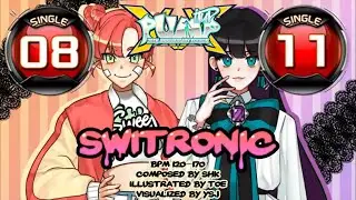 [PUMP IT UP XX] Switronic S8 & S11 ✔