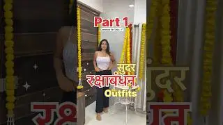 Rakhi Outfits under budget | Part 1 |Outfit styling | What to wear on Raksha Bandhan| Shruti Kothari
