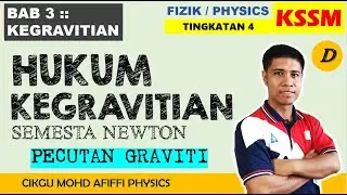 Tutorial 3.1 B KEGRAVITIAN :: PECUTAN GRAVITI, g // GRAVITATION :: GRAVITATIONAL ACCELERATION, g