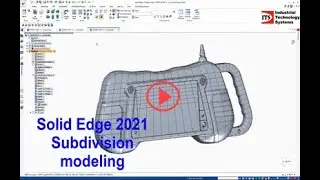 Solid Edge 2021 - Subdivision Modeling