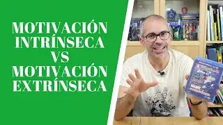 MOTIVACIÓN extrínseca e intrínseca | ¿Has perdido la PASIÓN?