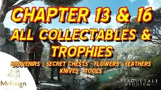 A Plague Tale Requiem - Chapter 13 Nothing Left & #16 Marseille - All Collectables & Trophies