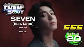 [PumpSanity] Seven - Jung Kook / D20 SSS Perfect Full Combo!