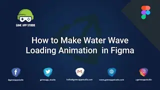 How to Make Water Wave Loading Animation in Figma | Designing | Game App Studio