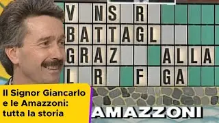 Il Signor Giancarlo e le Amazzoni: tutta la storia
