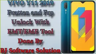 VIVO Y11 2019 Pratten and Frp Unlock With EMT/EME Tool Done By BJ Software Solution