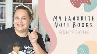 My Favorite Notebooks for Homeschooling | Interactive Notebooking | Homeschool Mom Picks