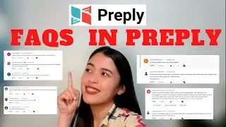 FAQS in PREPLY |TEACHER MARY|