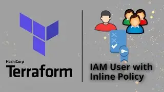 Use Terraform to Create an IAM User with Inline Policy