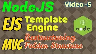 Video5: EJS - NodeJS Template Engine