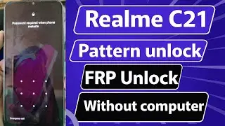 realme c21 pattern unlock and frp unlock by @saiviratofficial