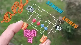 DIY STROBE LIGHT WITH TRANSISTOR BD139 | हिंदी में