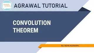 CONCEPT OF CONVOLUTION