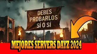 Los MEJORES servidores de PC que necesitas jugar en DAYZ en 2024