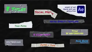 Paper & Tape 🖤 Titles + Lower Thirds | After Effects