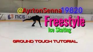 Ground touch tutorial P.1 касание льда трюк на коньках обучающее видео freestyle ice skating