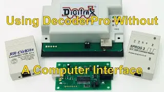 62. Using DecoderPro without a computer interface